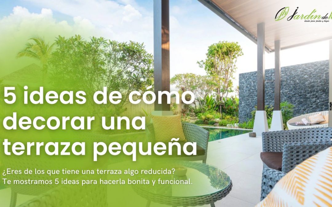 5 ideas de cómo decorar una terraza pequeña