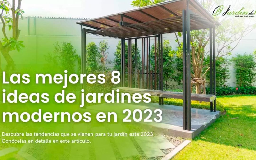 Las mejores 8 ideas para jardines modernos en 2023